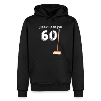 Anniversaire 60 ans 60 Balais humour Papa Maman - Sweat à capuche Premium bio Homme - noir - Devant - Nico (187cm)