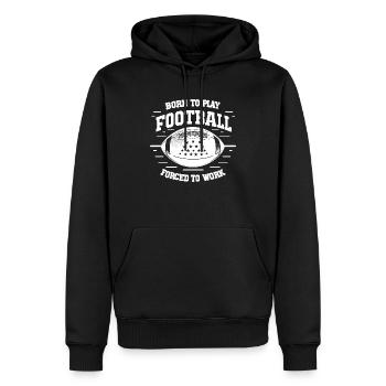 Né le jouer au football forcé de travailler - Sweat à capuche Premium bio Homme - noir - Devant - Nico (187cm)