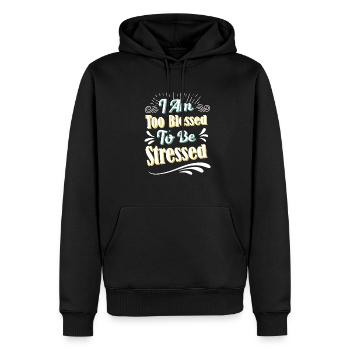 Ich bin zu gesegnet, um gestresst zu sein - Männer Premium Bio Hoodie - Schwarz - Vorne - Nico (187cm)