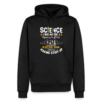 La science parce que la drôle de tribu geek - Sweat à capuche Premium bio Homme - noir - Devant - Nico (187cm)