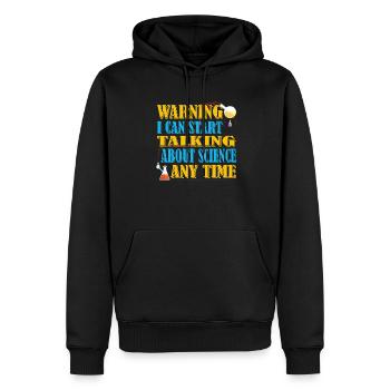 Warnung Ich Kann Jederzeit Über Die Wissenschaft - Männer Premium Bio Hoodie - Schwarz - Vorne - Nico (187cm)