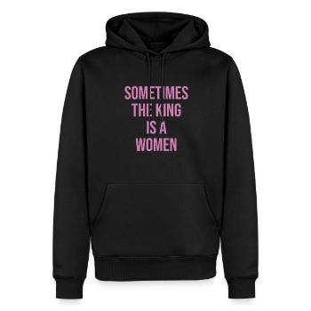 Manchmal Ist Der König Eine Frau - Männer Premium Bio Hoodie - Schwarz - Vorne - Nico (187cm)