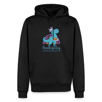 Thanksgiving Ist Eine Art Großes Dino-Zitat - Männer Premium Bio Hoodie - Schwarz - Vorne - Nico (187cm)