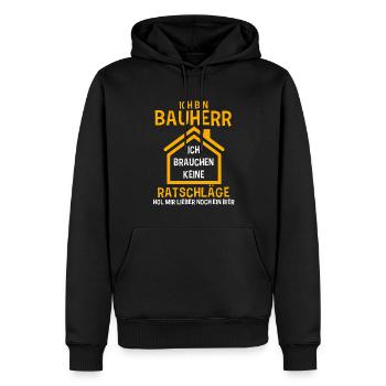Ich Bin Bauherr Lustiger Hausbau Richtfest Spruch - Männer Premium Bio Hoodie - Schwarz - Vorne - Nico (187cm)