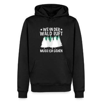 Wenn Der Wald Ruft Muss Ich Gehen Natur Wandern - Männer Premium Bio Hoodie - Schwarz - Vorne - Nico (187cm)
