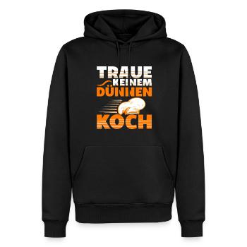 Traue Keinem Dünnen Koch Ausbildung Küche - Männer Premium Bio Hoodie - Schwarz - Vorne - Nico (187cm)