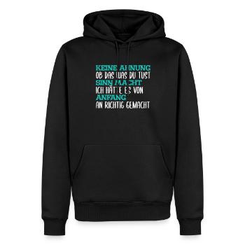 Lustiger Sprüche fürs Büro Arbeitsplatz Sarkasmus - Männer Premium Bio Hoodie - Schwarz - Vorne - Nico (187cm)