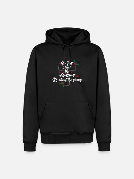 It's not about giving - Men’s Premium Organic Hoodie - black
