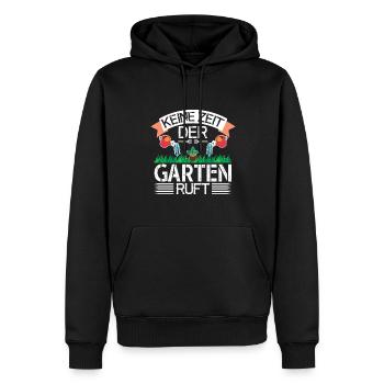 Keine Zeit Der Garten Ruft Gärtnern Hobbygärtner - Männer Premium Bio Hoodie - Schwarz - Vorne - Nico (187cm)
