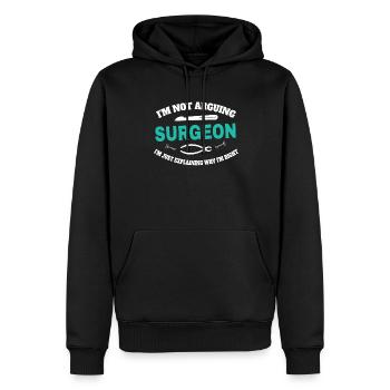 Chirurg Ich Argumentiere Nicht, Ich Erkläre Nur - Männer Premium Bio Hoodie - Schwarz - Vorne - Nico (187cm)