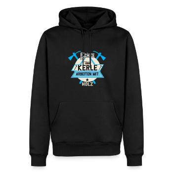 Echte Kerle Arbeiten Mit Holz Holzfäller - Männer Premium Bio Hoodie - Schwarz - Vorne - Nico (187cm)