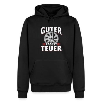 Guter Rad ist Teuer! Tuner Felgen Spruch Tuning - Männer Premium Bio Hoodie - Schwarz - Vorne - Nico (187cm)