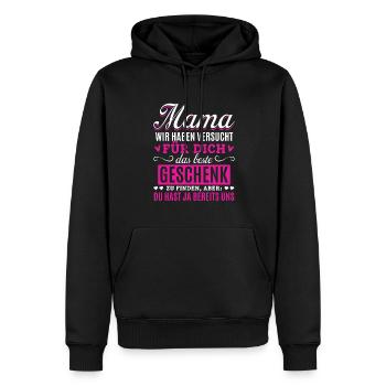 Lustiger Muttertag Spruch hast ja bereits uns - Männer Premium Bio Hoodie - Schwarz - Vorne - Nico (187cm)