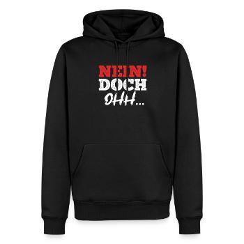 "Nein Doch Ohhh" Lustiger Sarkasmus Spruch - Männer Premium Bio Hoodie - Schwarz - Vorne - Nico (187cm)
