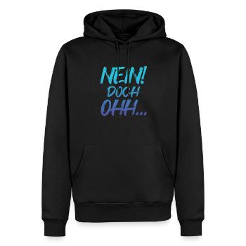 "Nein Doch Ohhh" Lustiger Sarkasmus Spruch - Männer Premium Bio Hoodie - Schwarz - Vorne - Nico (187cm)