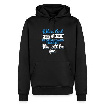 Als Gott mich schuf, dachte er, das wird lustig - Männer Premium Bio Hoodie - Schwarz - Vorne - Nico (187cm)