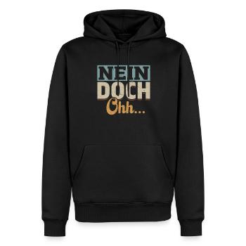 "Nein Doch Ohhh" Lustiger Sarkasmus Spruch - Männer Premium Bio Hoodie - Schwarz - Vorne - Nico (187cm)