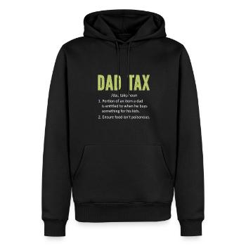 Dad Tax Funny Dad Tax Definition Father's Day - Men’s Premium Organic Hoodie - black - Front - Nico (187cm)