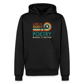 Das Leben Ist Gut, Poesie Macht Es Besser - Männer Premium Bio Hoodie - Schwarz - Vorne - Nico (187cm)