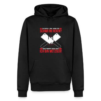 Du Suchst Jemanden Für Schweinereien Bin Metzger - Männer Premium Bio Hoodie - Schwarz - Vorne - Nico (187cm)