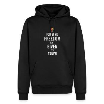 For some, freedom is not given, but - Men’s Premium Organic Hoodie - black - Front - Nico (187cm)