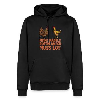 Meine Mädels rufen an, ich muss los. Huhn - Männer Premium Bio Hoodie - Schwarz - Vorne - Nico (187cm)