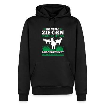 So Viele Ziegen Auf Dieser Welt Und Ausgerechnet I - Männer Premium Bio Hoodie - Schwarz - Vorne - Nico (187cm)