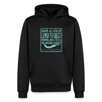 Wenn Du Mich An Land Findest Bringe Mich Bitte Ins - Männer Premium Bio Hoodie - Schwarz - Vorne - Nico (187cm)