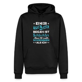 Einer Von Uns Beiden Ist Schlechter Im Schwimmen A - Männer Premium Bio Hoodie - Schwarz - Vorne - Nico (187cm)