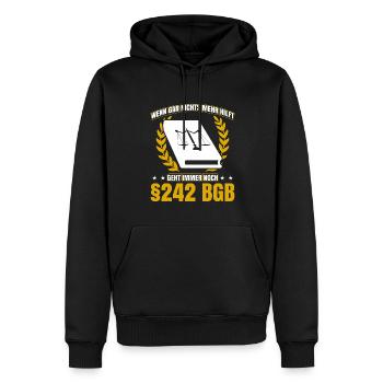 Wenn Gar Nichts Mehr Hilft Geht Immer Noch §242 BG - Männer Premium Bio Hoodie - Schwarz - Vorne - Nico (187cm)