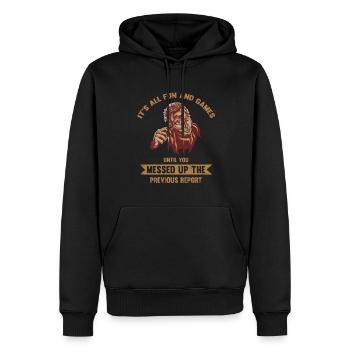 Es Ist Alles Spaß Und Spiel, Bis Du Es Vermasselt - Männer Premium Bio Hoodie - Schwarz - Vorne - Nico (187cm)