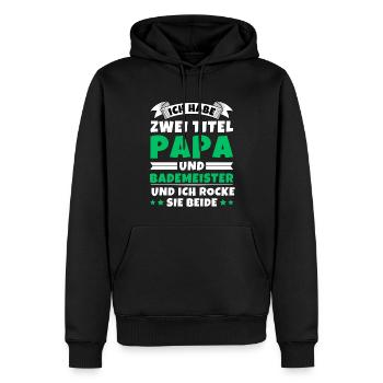 Ich habe 2 Titel Papa und Bademeister - Männer Premium Bio Hoodie - Schwarz - Vorne - Nico (187cm)