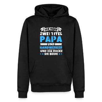 Ich habe 2 Titel Papa und Handwerker - Männer Premium Bio Hoodie - Schwarz - Vorne - Nico (187cm)