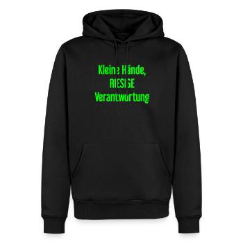 Kleine Hände, riesige Verantwortung Eltern-Spruch - Männer Premium Bio Hoodie - Schwarz - Vorne - Nico (187cm)