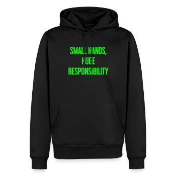 Kleine Hände, riesige Verantwortung Eltern-Spruch - Männer Premium Bio Hoodie - Schwarz - Vorne - Nico (187cm)