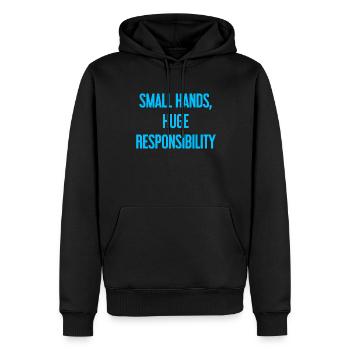 Kleine Hände, riesige Verantwortung Eltern-Spruch - Männer Premium Bio Hoodie - Schwarz - Vorne - Nico (187cm)