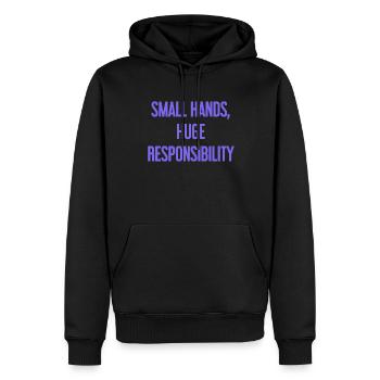 Kleine Hände, riesige Verantwortung Eltern-Spruch - Männer Premium Bio Hoodie - Schwarz - Vorne - Nico (187cm)