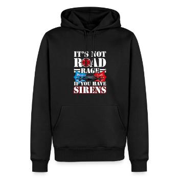 It's Not Road Rage If You Have Sirens, Feuerwehr - Männer Premium Bio Hoodie - Schwarz - Vorne - Nico (187cm)