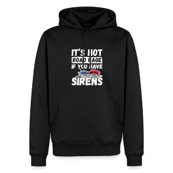 It's Not Road Rage If You Have Sirens, Polizist - Männer Premium Bio Hoodie - Schwarz - Vorne - Nico (187cm)