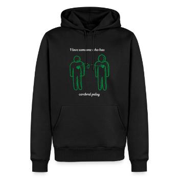 J’aime quelqu’un qui a la paralysie cérébrale - Sweat à capuche Premium bio Homme - noir - Devant - Nico (187cm)