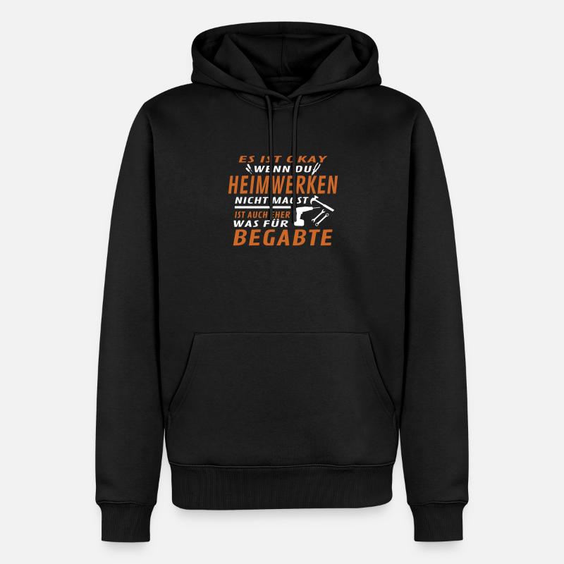 Heimwerker Geschenkidee Handwerker - Männer Premium Bio Hoodie - Schwarz