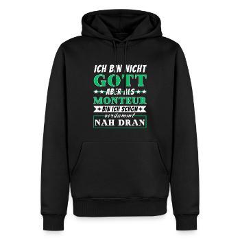 Ich bin nicht Gott aber als Monteur nah dran - Männer Premium Bio Hoodie - Schwarz - Vorne - Nico (187cm)