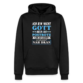Ich bin nicht Gott aber als Postbote nah dran - Männer Premium Bio Hoodie - Schwarz - Vorne - Nico (187cm)