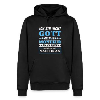 Ich bin nicht Gott aber als Monteur nah dran - Männer Premium Bio Hoodie - Schwarz - Vorne - Nico (187cm)