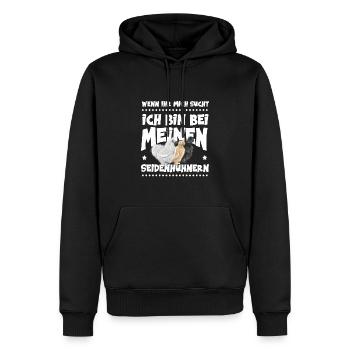 Bin bei meinen Seidenhühnern Seidenhuhn Züchterin - Männer Premium Bio Hoodie - Schwarz - Vorne - Nico (187cm)