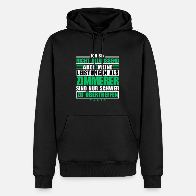 Unübertroffene Leistung als Zimmerer - Männer Premium Bio Hoodie - Schwarz