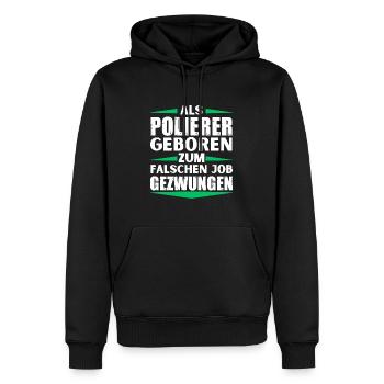 Polisher landed in the wrong job - Men’s Premium Organic Hoodie - black - Front - Nico (187cm)