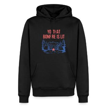 Yo That Bonfire is Lit Camping Party Camper - Men’s Premium Organic Hoodie - black - Front - Nico (187cm)