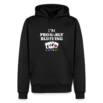 Je bluffe probablement Casino Poker Gambling Poker - Sweat à capuche Premium bio Homme - noir - Devant - Nico (187cm)