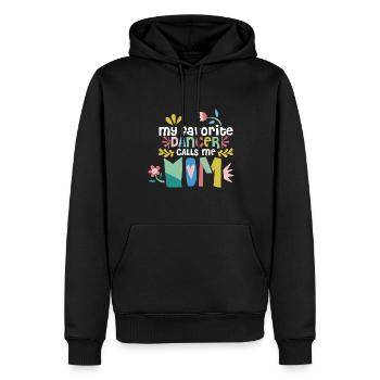 My Favorite Dancer Calls Me Mom Proud Dance Mother - Männer Premium Bio Hoodie - Schwarz - Vorne - Nico (187cm)